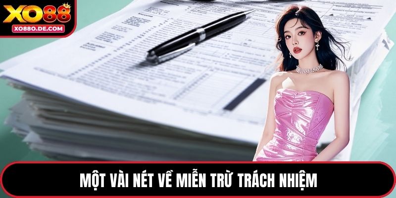 Một vài nét về miễn trừ trách nhiệm