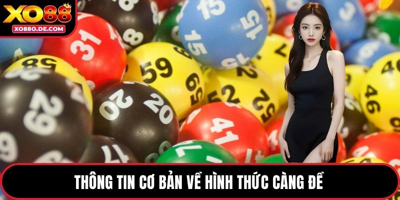 Thông tin cơ bản về hình thức càng đề 